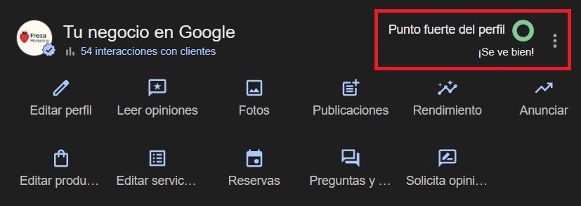 Indicador de punto fuerte del perfil en Google Business Profile que muestra un perfil completo y optimizado para SEO local.