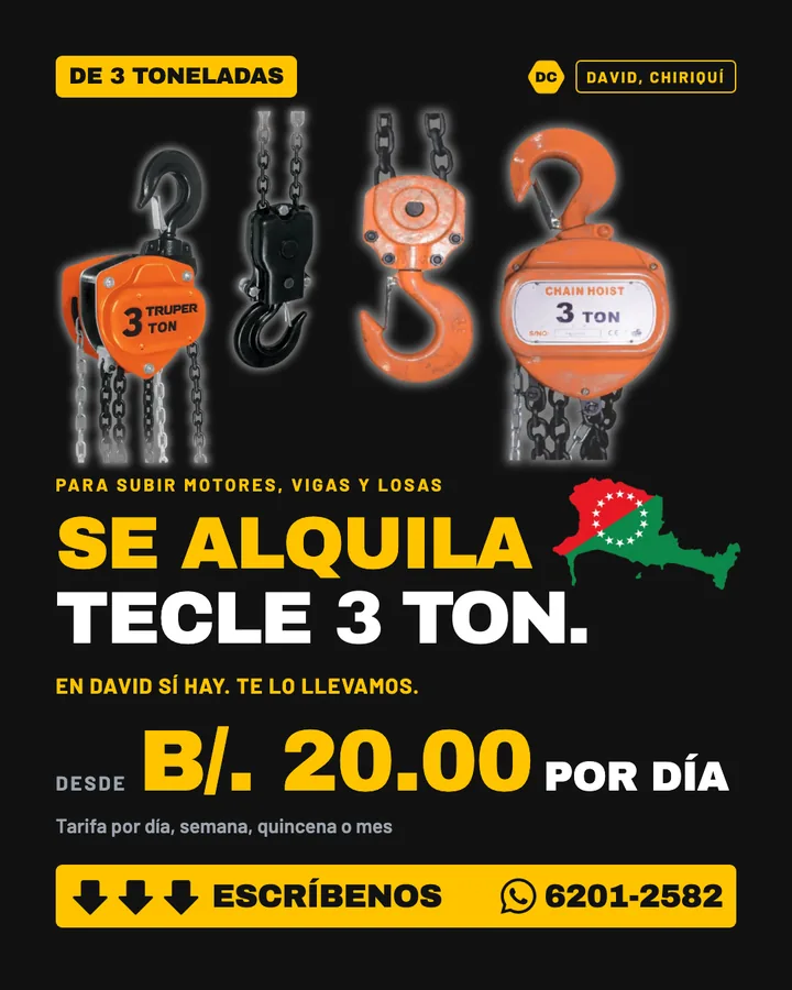 Anuncio de alquiler de tecle de 3 toneladas en David, Chiriquí, para D'Cache