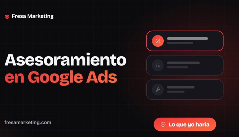 Asesoramiento en Google Ads para tu negocio