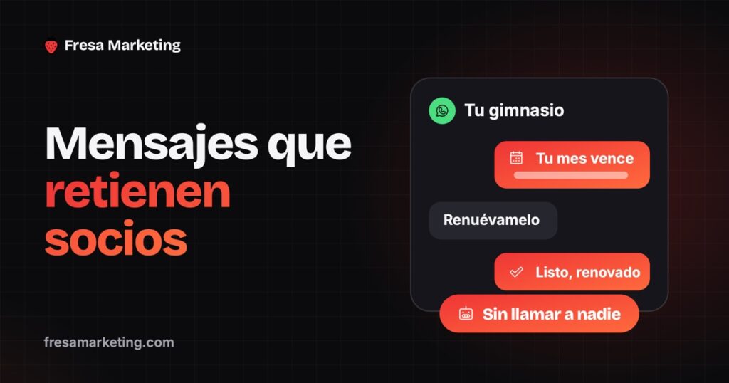 Portada de automatización de mensajes para gimnasios: el socio renueva por chat sin llamadas