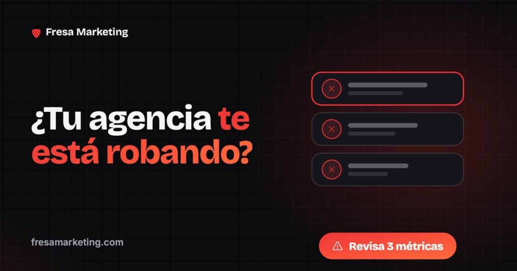 Cómo saber si tu agencia de marketing te está robando